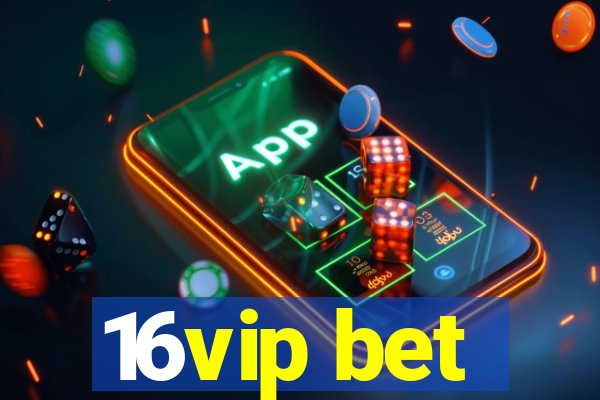 16vip bet